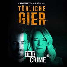 Alexander Stevens & Jacqueline Belle - TRUE CRIME 187 LIVE - Deadly Greed, © see on the left Alexander Stevens & Jacqueline Belle - TRUE CRIME 187 LIVE - Deadly Greed, © see on the left