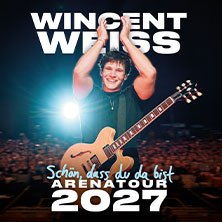 Wincent Weiss - Glad You're Here - Arena Tour 2027, © see on the left Wincent Weiss - Glad You're Here - Arena Tour 2027, © see on the left
