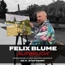 Ein Mann malt im Freien ein Bild. Text: Felix Blume "Aufbruch" Vernissage in der Galerie Mensing, 05.11. Stuttgart., © links im Bild Ein Mann malt im Freien ein Bild. Text: Felix Blume "Aufbruch" Vernissage in der Galerie Mensing, 05.11. Stuttgart., © links im Bild