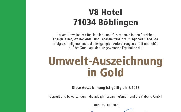 Zertifikat des DEHOGA Umweltchecks für das V8 Hotel in Böblingen, ausgezeichnet mit der Umwelt-Auszeichnung in Gold., © V8 HOTEL Zertifikat des DEHOGA Umweltchecks für das V8 Hotel in Böblingen, ausgezeichnet mit der Umwelt-Auszeichnung in Gold., © V8 HOTEL