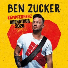 BEN ZUCKER – Kämpferherz – Arenatour 2026, © links im Bild