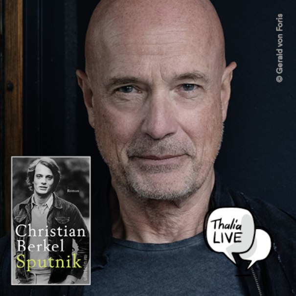 Christian Berkel liest aus „Sputnik“, © Thalia Deutschland GmbH & Co. KG
