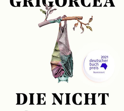 Buchcover von 'Die nicht sterben' von Dana Grigorcea mit einer Fledermaus und Nominierung für den Deutschen Buchpreis 2021., © Literaturhaus Stuttgart