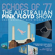 The Australian Pink Floyd Show - 2027 Greatest Hits World Tour, &copy; links im Bild