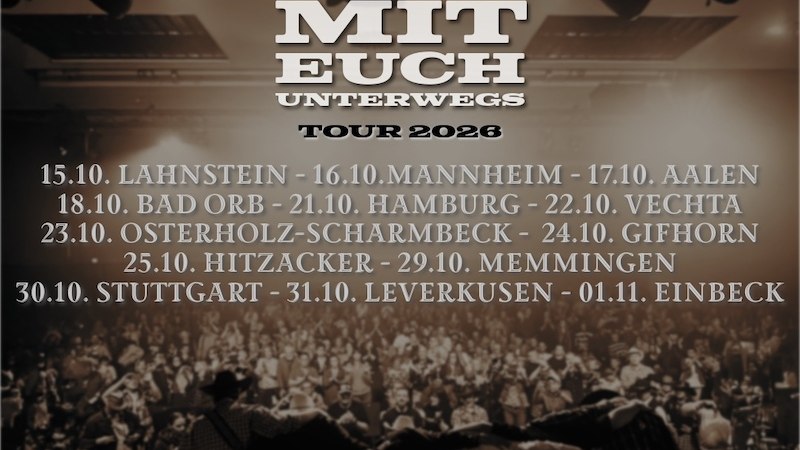 Plakat der "Truck Stop" Tour 2026 mit Tourdaten und St&auml;dten. Im Hintergrund eine verschwommene Menschenmenge bei einem Konzert., &copy; Seventh Avenue Arts International GmbH