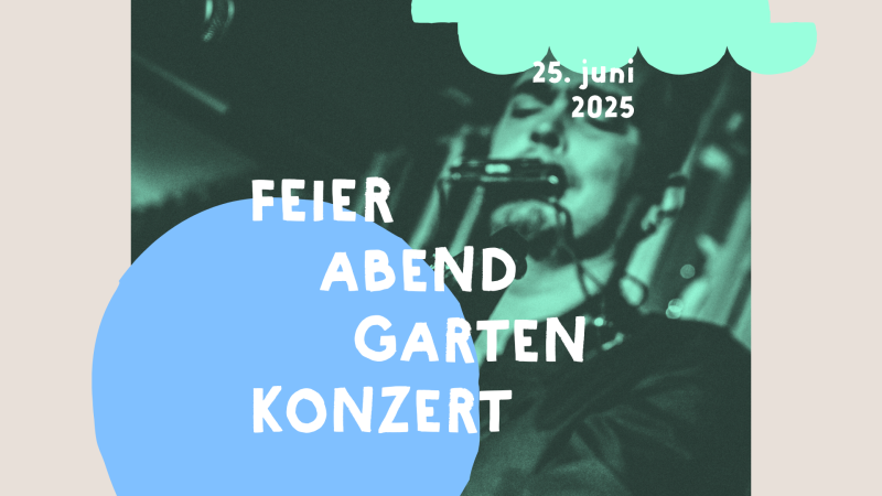 Feierabend Gartenkonzert, © Feierabendkollektiv Feierabend Gartenkonzert, © Feierabendkollektiv