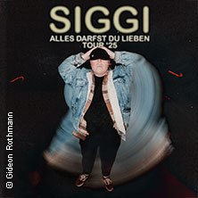 Siggi - Alles darfst du lieben Tour 2025, © links im Bild Siggi - Alles darfst du lieben Tour 2025, © links im Bild