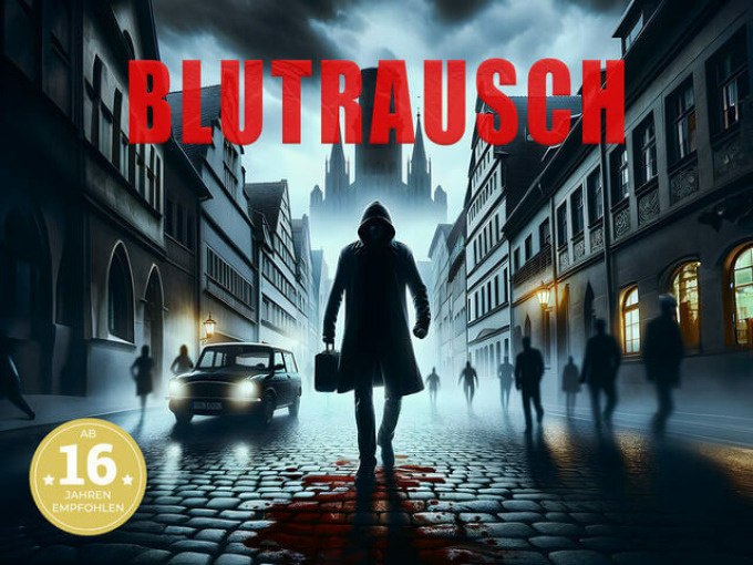 A man in a coat stands on a foggy street surrounded by old buildings. The title 'BLUTRAUSCH' is prominently displayed. Age rating from 16., &copy; TeamEscape Stuttgart