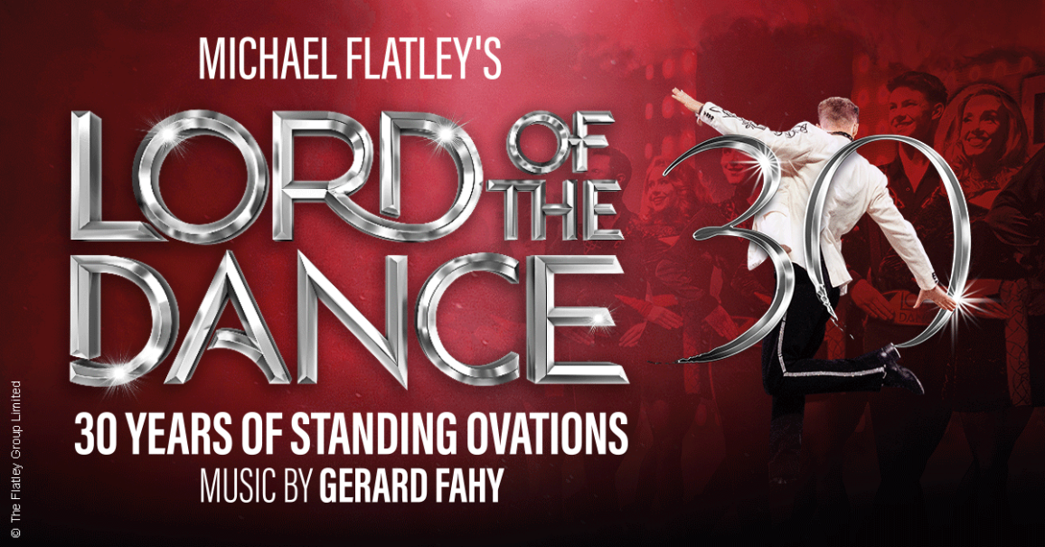 Plakat f&uuml;r die Lord of the Dance Tour 2026. Ein T&auml;nzer in wei&szlig;em Anzug springt vor einem roten Hintergrund. Text: "30 Years of Standing Ovations"., &copy; links im Bild