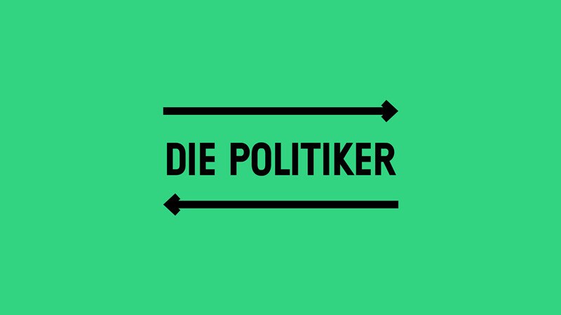 Grüner Hintergrund mit schwarzem Text 'Die Politiker' zwischen zwei Pfeilen., © Württembergische Staatstheater Stuttgart Grüner Hintergrund mit schwarzem Text 'Die Politiker' zwischen zwei Pfeilen., © Württembergische Staatstheater Stuttgart