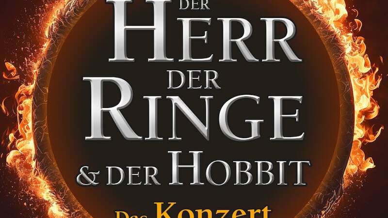 Logo f&uuml;r 'Der Herr der Ringe & Der Hobbit: Das Konzert' mit einem flammenden Ring im Hintergrund., &copy; Highlight Concerts GmbH