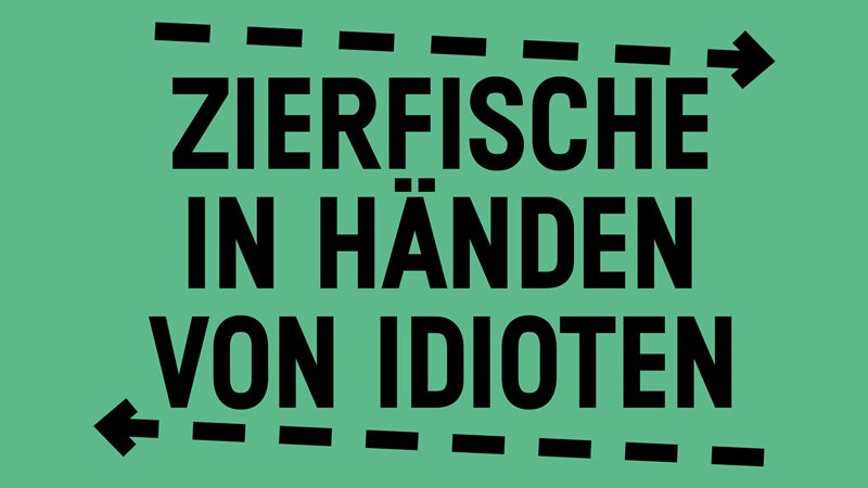 Zierfische in Händen von Idioten, © Württembergische Staatstheater Stuttgart Zierfische in Händen von Idioten, © Württembergische Staatstheater Stuttgart