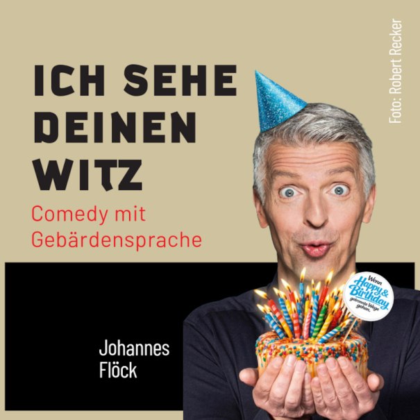Ich sehe deinen Witz - Comedy mit Gebärdensprache, © Robert Recker Ich sehe deinen Witz - Comedy mit Gebärdensprache, © Robert Recker