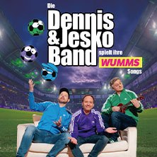 Dennis & Jesko Band - spielt ihre WUMMS-Songs, © links im Bild Dennis & Jesko Band - spielt ihre WUMMS-Songs, © links im Bild