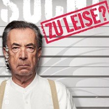 Hubert von Goisern - ZU LEISE? & ZU LAUT! Tour 2027 - Kapitel 1: ZU LEISE?, © links im Bild Hubert von Goisern - ZU LEISE? & ZU LAUT! Tour 2027 - Kapitel 1: ZU LEISE?, © links im Bild