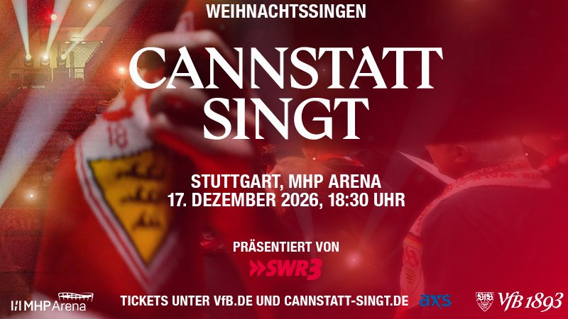 Promotional graphic for &ldquo;Cannstatt Sings&rdquo;: Christmas concert at the MHP Arena Stuttgart on December 17, 2026, presented by SWR3., &copy; VfB Stuttgart 1893 AG
