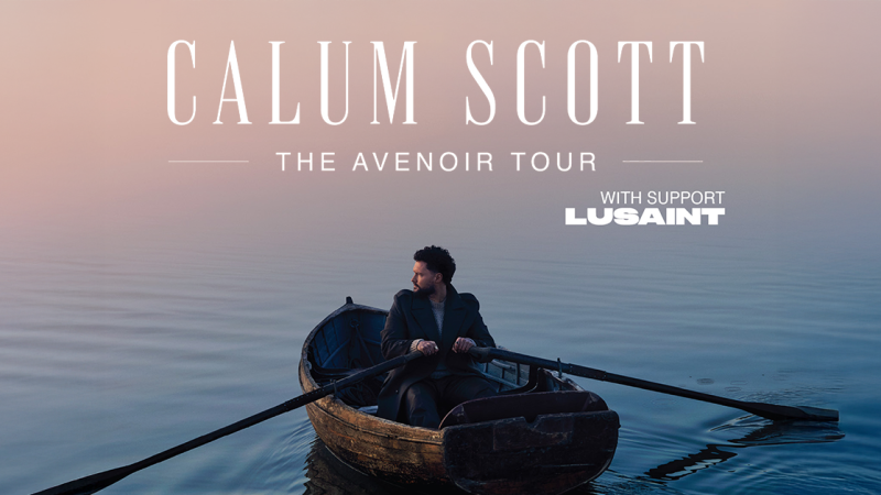 Calum Scott - The Avenoir Tour 2026, © links im Bild Calum Scott - The Avenoir Tour 2026, © links im Bild