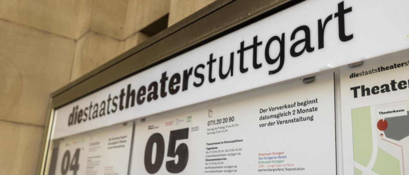 Close-up of an information sign of the Staatstheater Stuttgart with event information and contact details., © Stuttgart-Marketing GmbH, Sarah Schmid Close-up of an information sign of the Staatstheater Stuttgart with event information and contact details., © Stuttgart-Marketing GmbH, Sarah Schmid