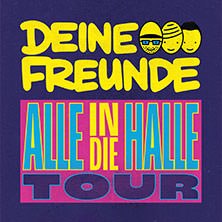 Buntes Tourplakat mit dem Text 'Deine Freunde - Alle in die Halle - Tour 2025' in gelb, blau und pink auf lila Hintergrund., © links im Bild Buntes Tourplakat mit dem Text 'Deine Freunde - Alle in die Halle - Tour 2025' in gelb, blau und pink auf lila Hintergrund., © links im Bild