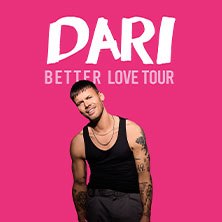 Man with tattoos in black tank top in front of pink background. Text: 'DARI Better Love Tour'., &copy; see on the left