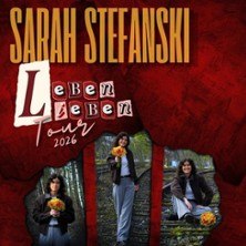 Sarah Stefanski - Leben Lieben Tour 2026, &copy; links im Bild