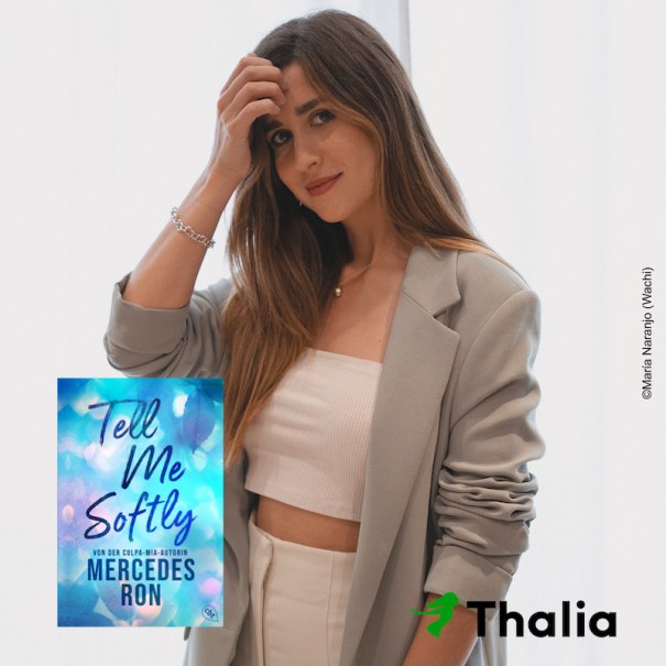 Mercedes Ron - "Tell me Softly", © Thalia Deutschland GmbH & Co. KG