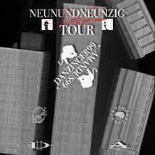 NEUNUNDNEUNZIG - Nothing Forever Tour, &copy; links im Bild