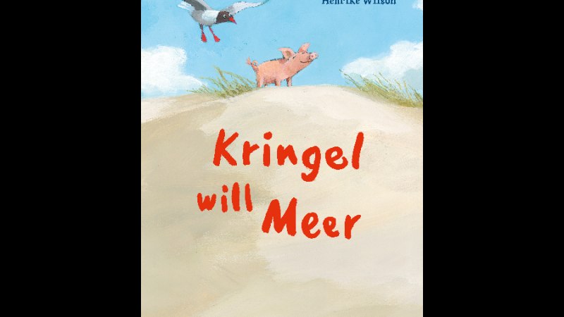 Kringel will Meer mit Henrike Wilson, © Foto: Gerstenberg Kringel will Meer mit Henrike Wilson, © Foto: Gerstenberg
