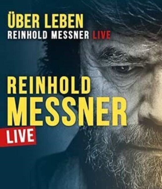 Poster with Reinhold Messner's face and the text '&Uuml;ber Leben Reinhold Messner Live'., &copy; Theaterhaus Stuttgart e.V.