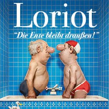Loriot - The duck stays outside!, &copy; links im Bild