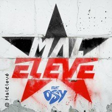 Graffiti mit dem Schriftzug 'Mal Élevé' in Schwarz und Rot, darunter ein roter Stern und der Zusatz 'feat Osy' auf einer weißen Wand., © links im Bild